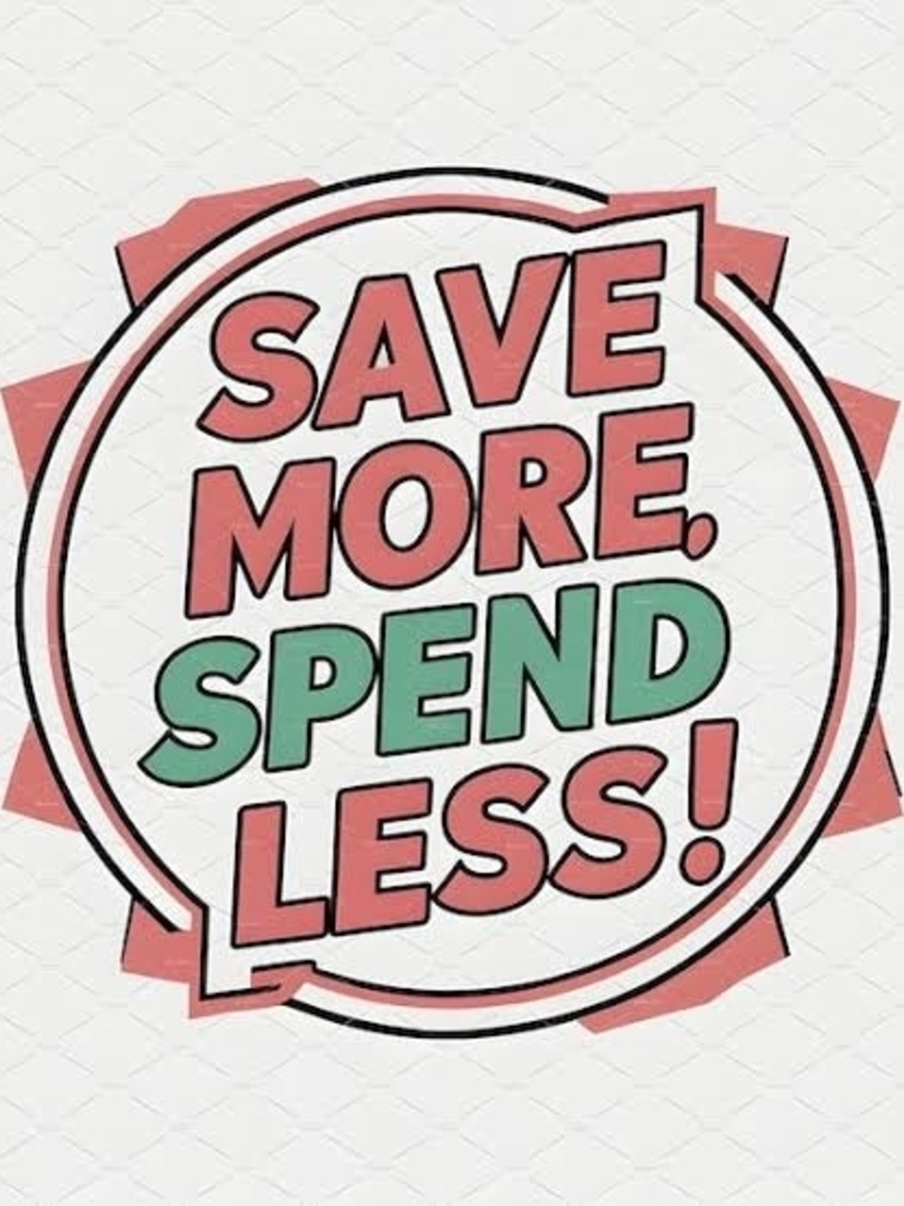Save More Spend Less